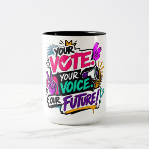 Deine Stimme. Deine Wahl. Unsere Zukunft!  Zweifarbige Tasse