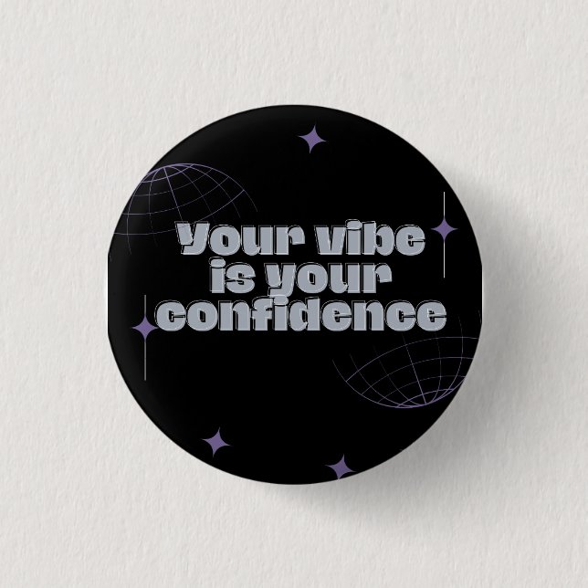 Deine Stimmung Ist Dein Selbstvertrauen-Tragetasch Button (Vorderseite)