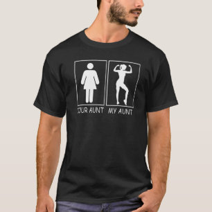Deine Tante My Tunt Fitness & ports Funny T-Shirt 