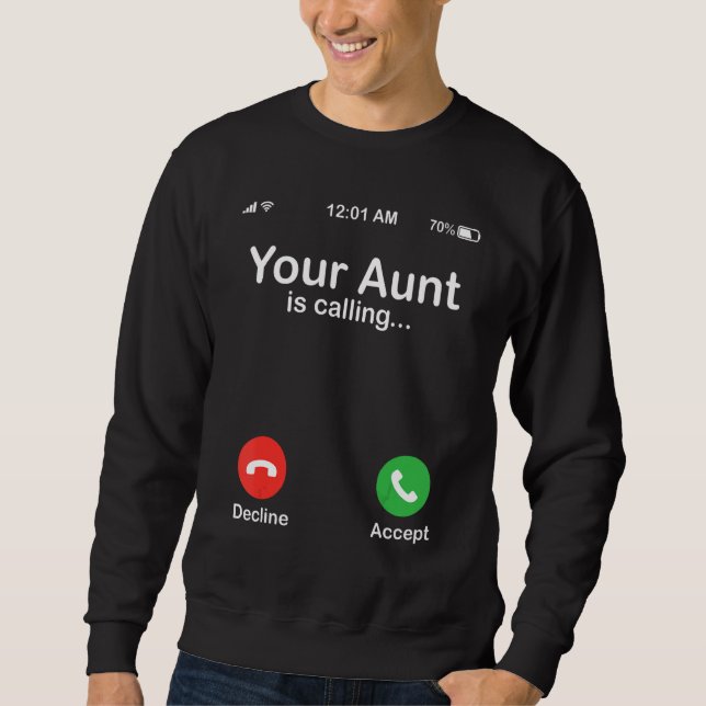 Deine Tante ruft an Ablehnen oder Annehmen Glückli Sweatshirt (Vorderseite)