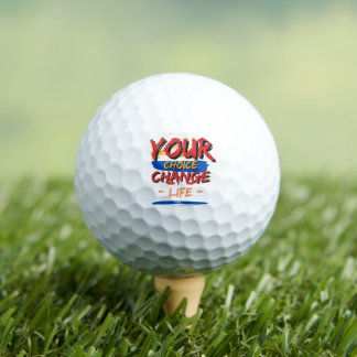 Deine Wahl verändert dein Leben Golfball