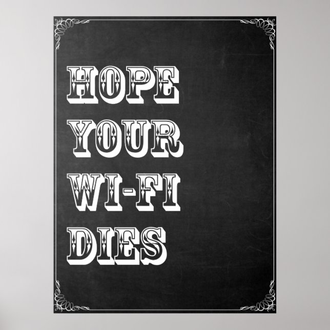 Deine WLAN-Verbindung soll sterben Poster (Vorne)