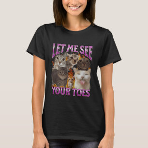 Deine Zehen Lustige Katze Meme Bootleg Grafik T-Shirt