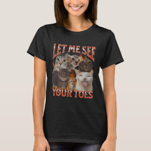 Deine Zehen Lustige Katze Meme Bootleg Grafik T-Shirt