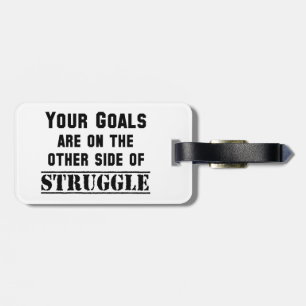 Deine Ziele sind auf der anderen Seite des Kampfes Gepäckanhänger