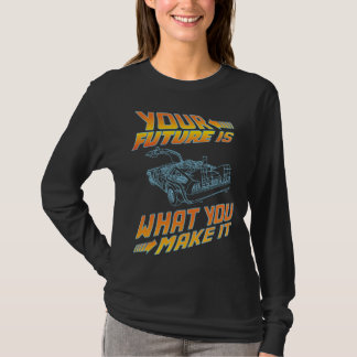 Deine Zukunft ist das, was du daraus machst Retro  T-Shirt