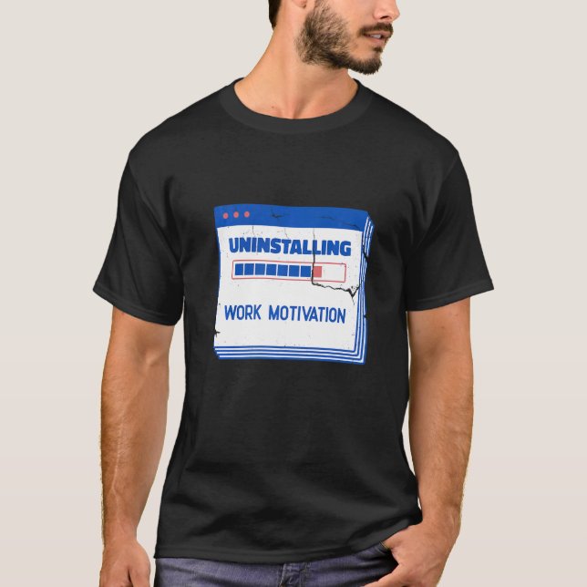 Deinstallieren von Arbeitsmotivation Browser-Angeb T-Shirt (Vorderseite)