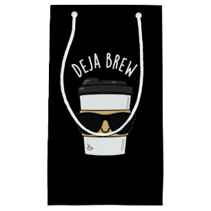 Deja Brew Funny Coffee Pun Dark BG Kleine Geschenktüte
