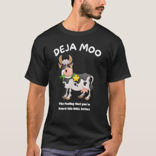 Deja Moo Bauer Bauern gibt Kuh T-Shirt