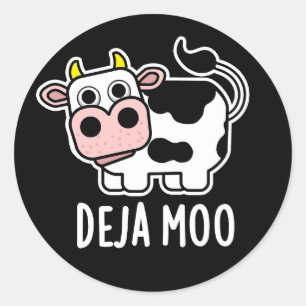 Deja Moo Funny Cow Pun Dark BG Runder Aufkleber