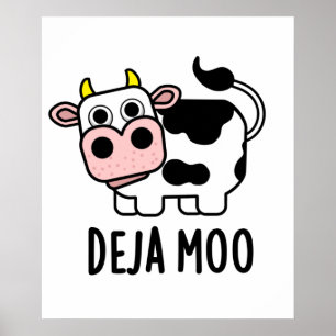 Deja Moo Funny Cow Pun Poster