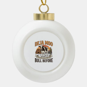 Deja Moo Lustige Kuh Western Vintage-Shirt-Design_ Keramik Kugel-Ornament