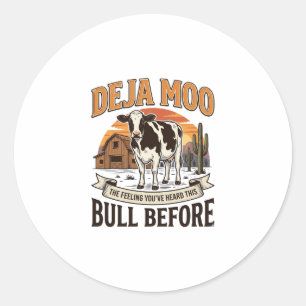 Deja Moo Lustige Kuh Western Vintage-Shirt-Design_ Runder Aufkleber