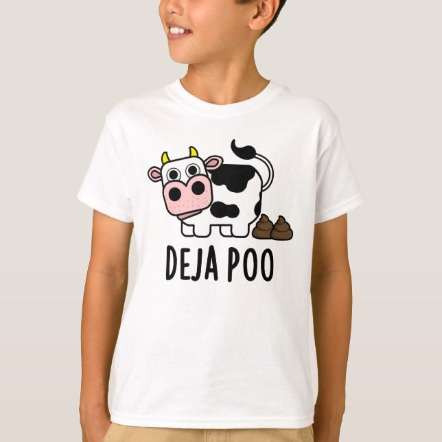 Deja Poo Funny Cow Kack Pun T-Shirt (Vorderseite)