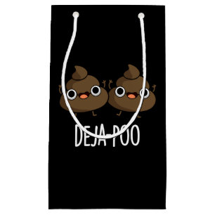 Deja Poo Funny Double Kack Pun Dark BG Kleine Geschenktüte