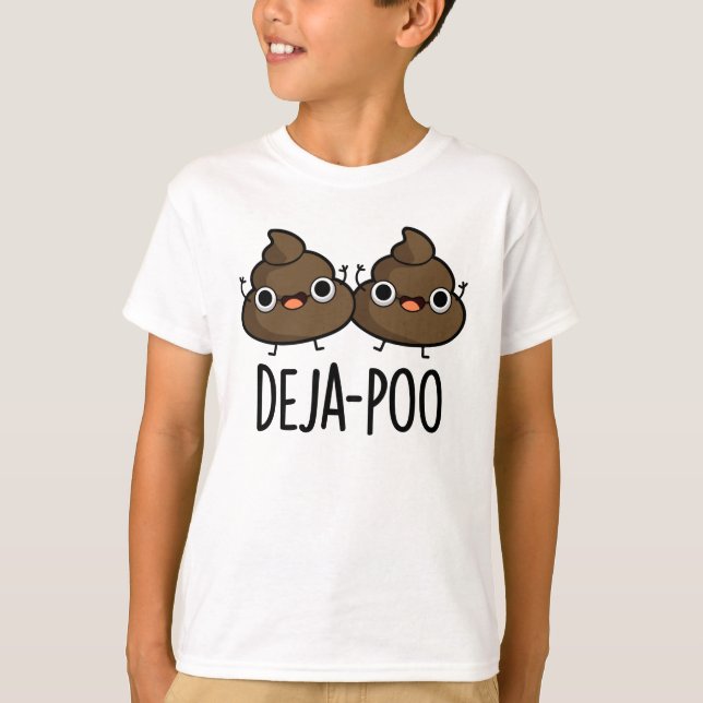 Deja Poo Funny Double Kack Pun T-Shirt (Vorderseite)