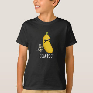 Deja-poot Funny Banana Doppelte Furz Pun Dark BG T-Shirt