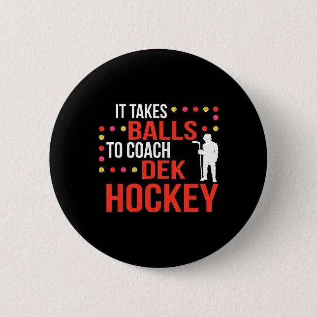 Dek Hockey Coach Button (Vorderseite)