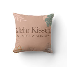 Dekokissen 40,6 cm „Mehr Kissen, weniger Sorgen“