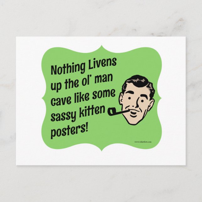 Dekorieren Sie die Menschenhöhle Snarky Typ Postkarte (Vorderseite)