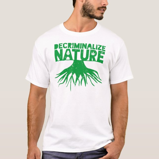 Dekriminalisieren von Pflanze zur Naturunterstützu T-Shirt (Vorderseite)