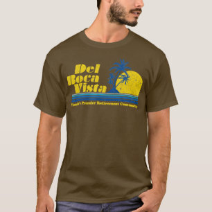Del Boca Funny New Design Vista Retirement Com T-Shirt