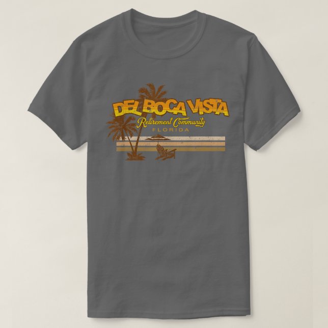 Del Boca Rente Community Vista Funny Novelty T-Shirt (Design vorne)