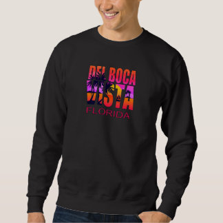 Del Boca Vista Rentirement Community Funny 1 Sweatshirt