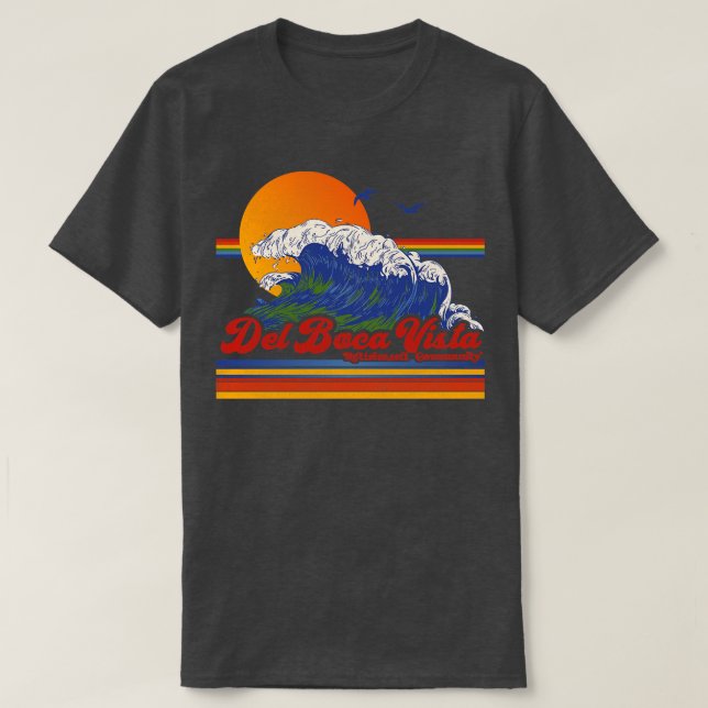 Del Boca Vista Retirement Community T-Shirt (Design vorne)