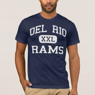 Del Rio - RAMs - Highschool - Del Rio Texas T-Shirt