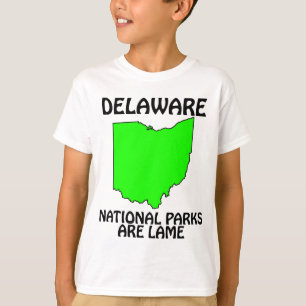 Delaware - Nationalparks sind lahm T-Shirt
