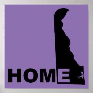 Delaware - Zuhause weg vom Staat Plakat Schild