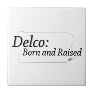 Delco Geboren und aufgezogen Fliese