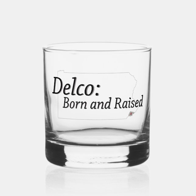 Delco Geboren und aufgezogen Whiskyglas (Vorderseite)