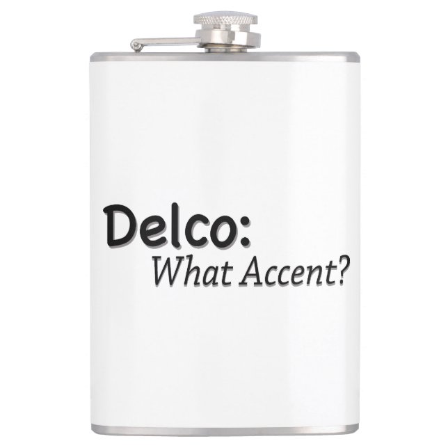 Delco Welcher Akzent? Flachmann (Vorderseite)