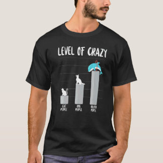 Delfin-Level verrückter Katzenmenschen Hunde Mensc T-Shirt
