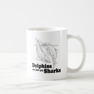 Delfine sind schwule Haie Tasse