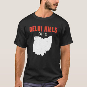 Delhi Hills Ohio USA Staat America Travel Ohioan T-Shirt