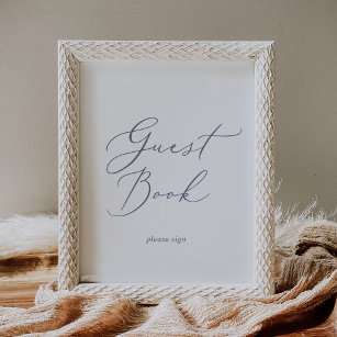 Delicate Dusty Blue Calligraphy Guest Book Sign Poster