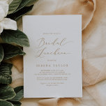 Delicate Gold Calligraphy Bridal Luncheon Einladung<br><div class="desc">Diese zarte Goldkalligraphie-Bridal-Luncheon-Einladung ist perfekt für ein modernes Brautparty. Das romantische minimalistische Design besticht durch eine hübsche und elegante Champagner-goldgelbe Typografie auf weißem Hintergrund mit einem klaren und schlichten Look.</div>