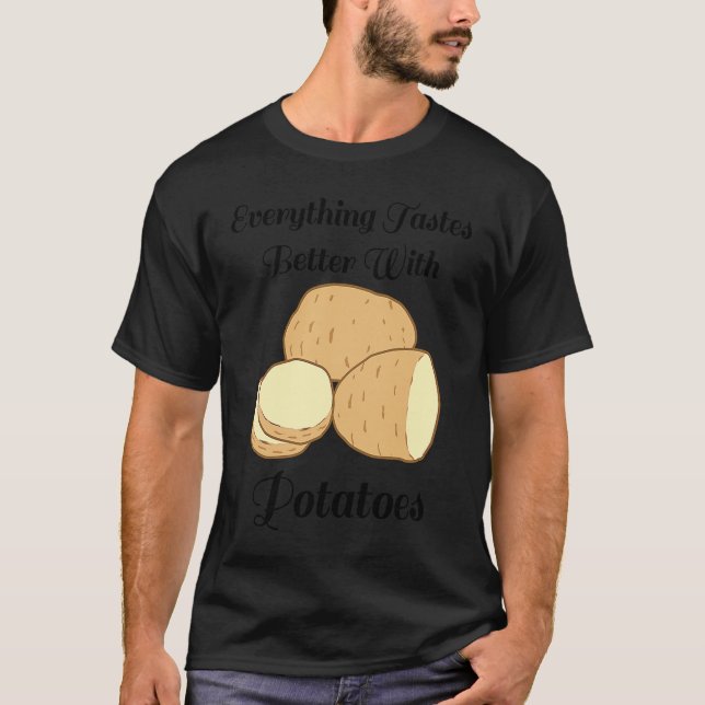 Delicious Potatoes Ironic Quote Hobby Chef Cooking T-Shirt (Vorderseite)
