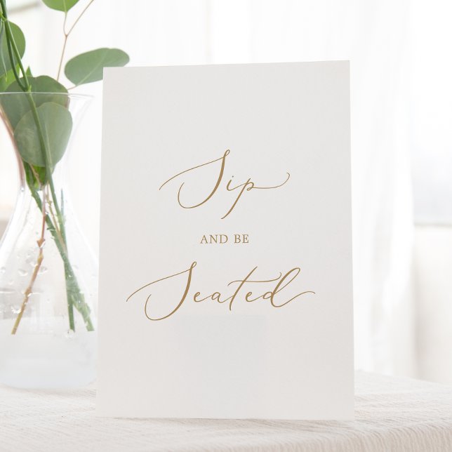 Delikate Gold Kalligraphie Sip und Sitze Sockelschild (Von Creator hochgeladen)