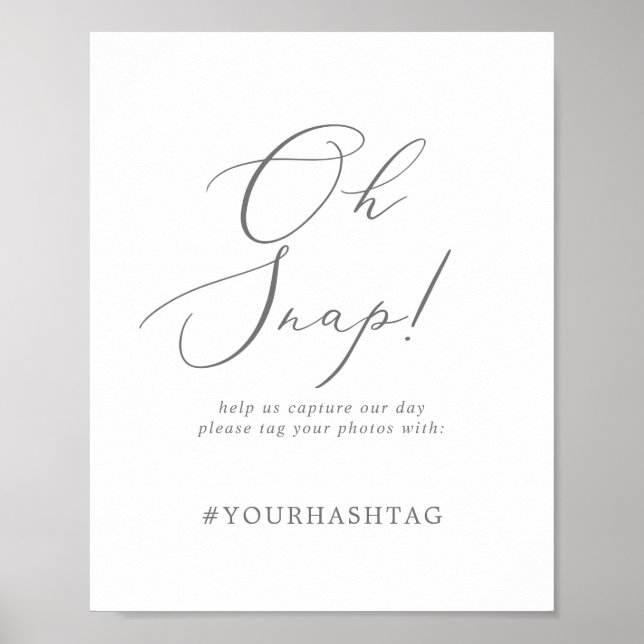 Delikates Silver Oh Snap Wedding Hashtag Zeichen Poster (Vorne)