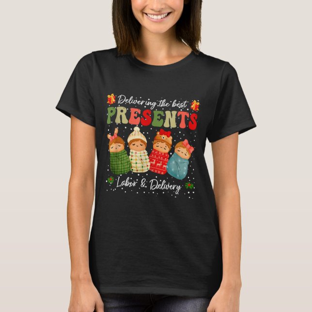 Delivering The Baby Labor Delivery Nurse Christmas T-Shirt (Vorderseite)