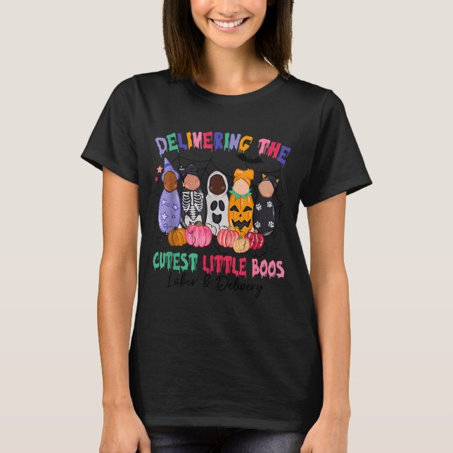 Delivering The Cutest Boos Labor And Delivery Hall T-Shirt (Vorderseite)