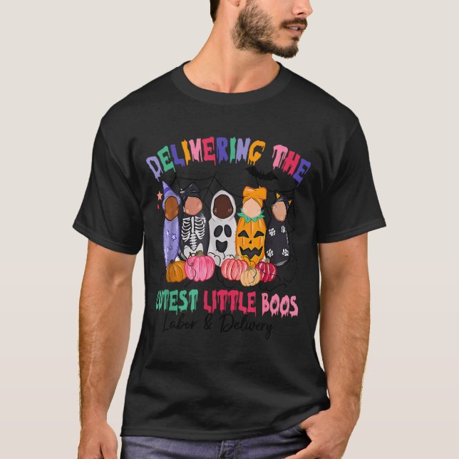 Delivering The Cutest Boos Labor And Delivery Hall T-Shirt (Vorderseite)