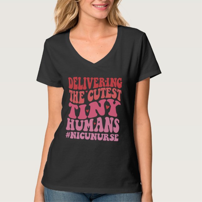 Delivering The Cutest Tiny Humans NICU Nurse Valen T-Shirt (Vorderseite)