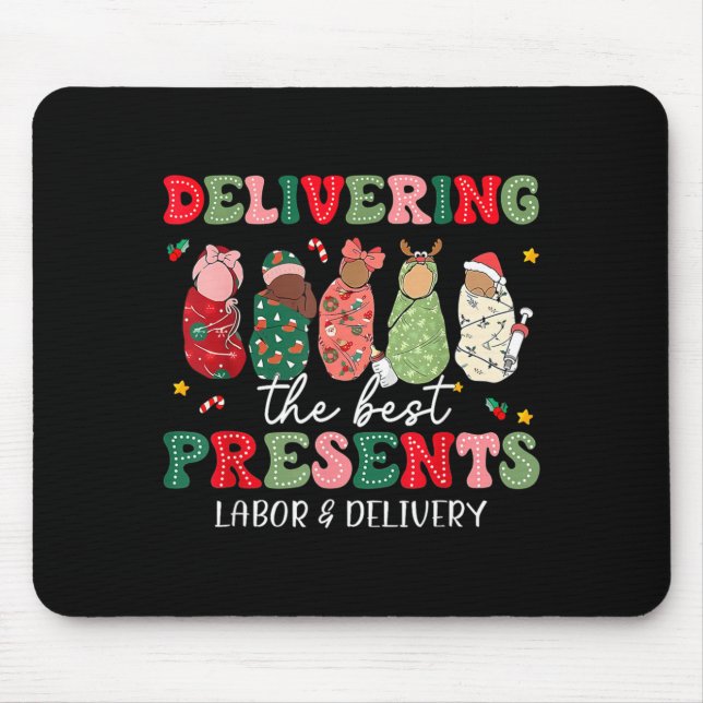 Delivering The Labor Delivery Nurse Christmas  Mousepad (Vorne)