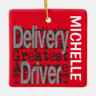 Delivery Driver Extraordinaire CUSTOM Keramikornament