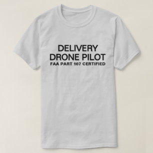 Delivery-Drohnenpilot™ T-Shirt